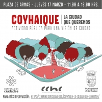 Coyhaique, la Ciudad que Merecemos 